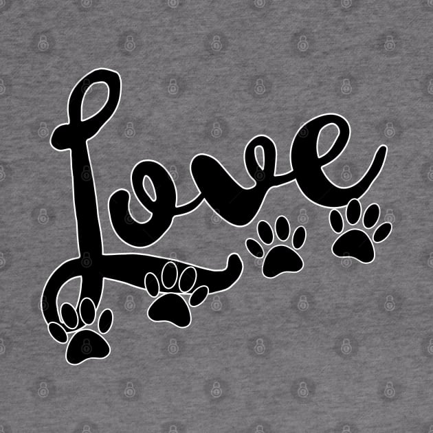 Love Typography With Dog Paw Prints by Braznyc